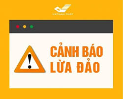 Bưu điện Việt Nam cảnh báo lừa đảo, chiếm đoạt tài sản