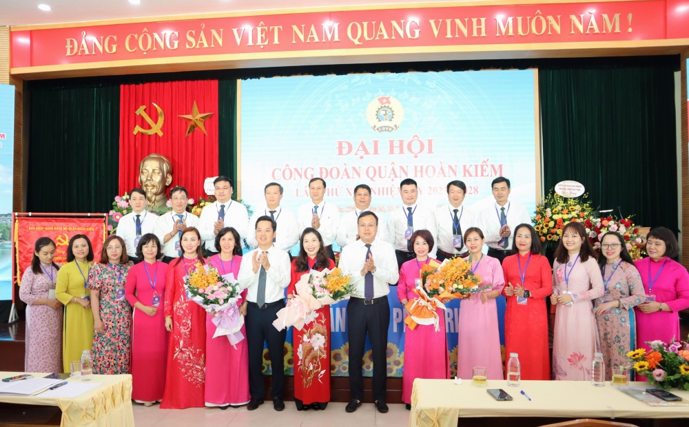 Tổ chức thành công Đại hội Công đoàn quận Hoàn Kiếm lần thứ XIX, nhiệm kỳ 2023-2028