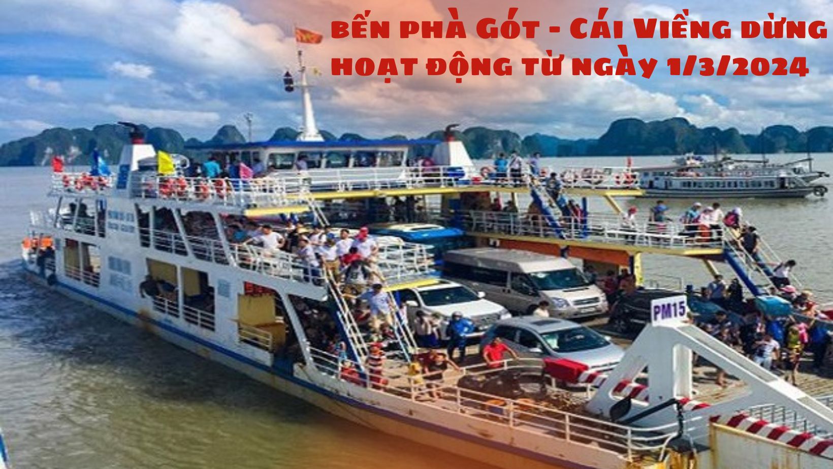 Bến phà Gót - Cái Viềng đưa khách ra đảo Cát Bà dừng hoạt động từ ngày 13