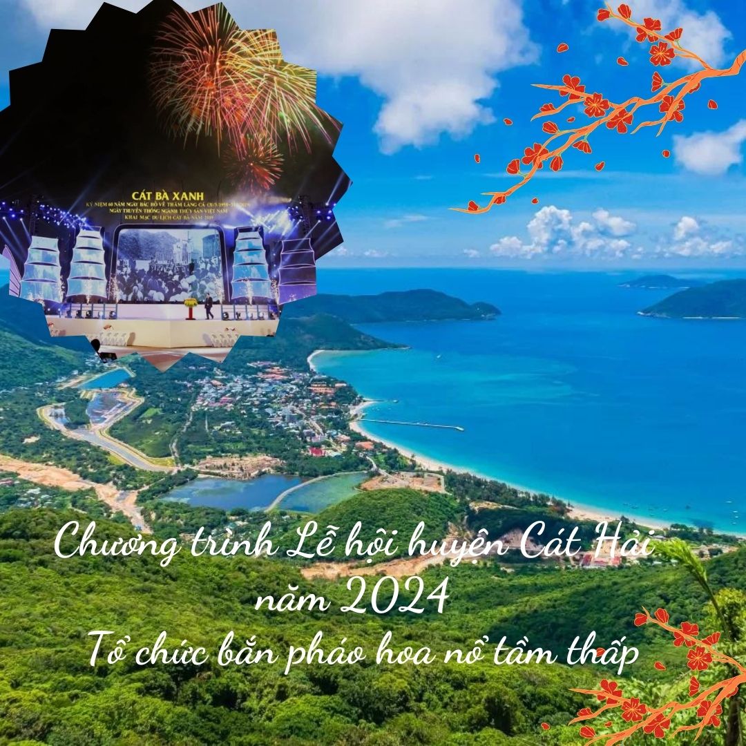 Tổ chức bắn pháo hoa nổ tầm thấp tại Chương trình Lễ hội huyện Cát Hải năm 2024 