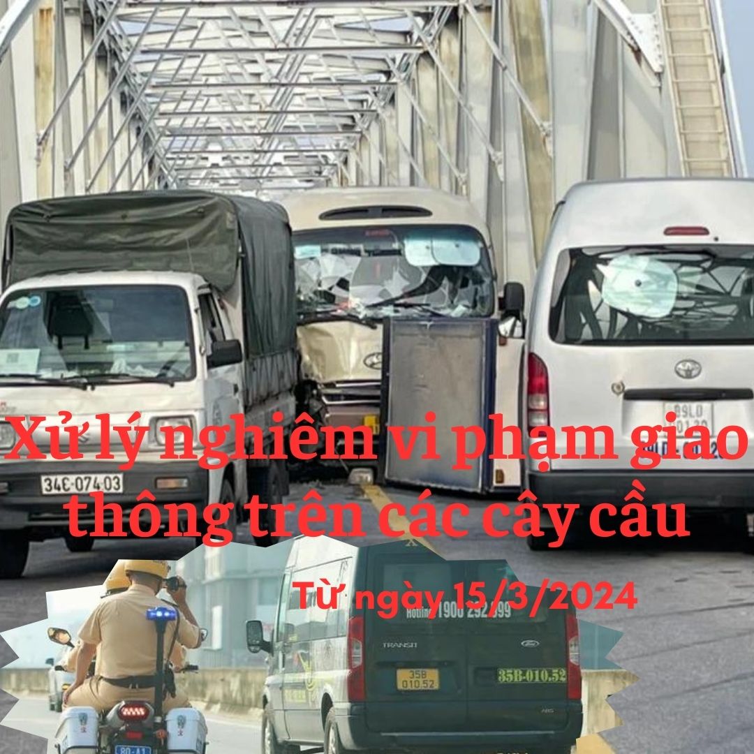 Hà Nội Xử lý nghiêm vi phạm giao thông trên các cây cầu vào nội đô