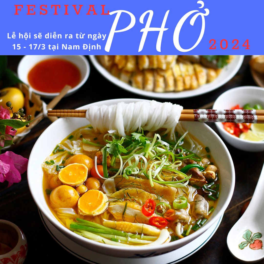 Festival Phở 2024 Tôn vinh nghề Phở hướng tới Di sản văn hóa phi vật thể thế giới