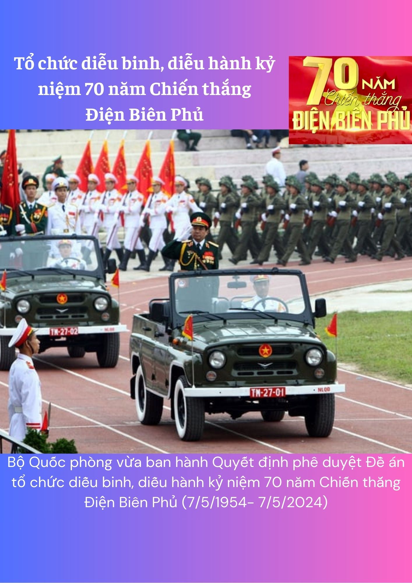 Tổ chức diễu binh, diễu hành kỷ niệm 70 năm Chiến thắng Điện Biên Phủ