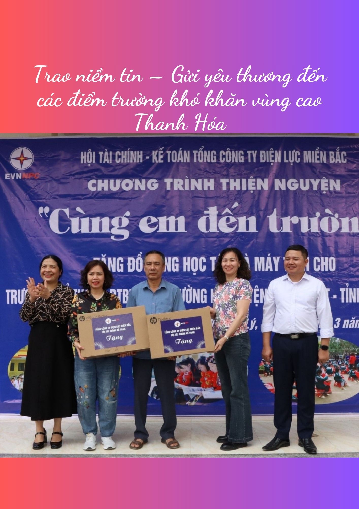 Trao niềm tin – Gửi yêu thương đến các điểm trường khó khăn vùng cao Thanh Hóa