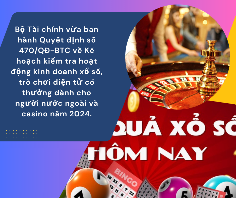 Sẽ kiểm tra 10 công ty kinh doanh xổ số, 6 casino và 11 doanh nghiệp kinh doanh trò chơi