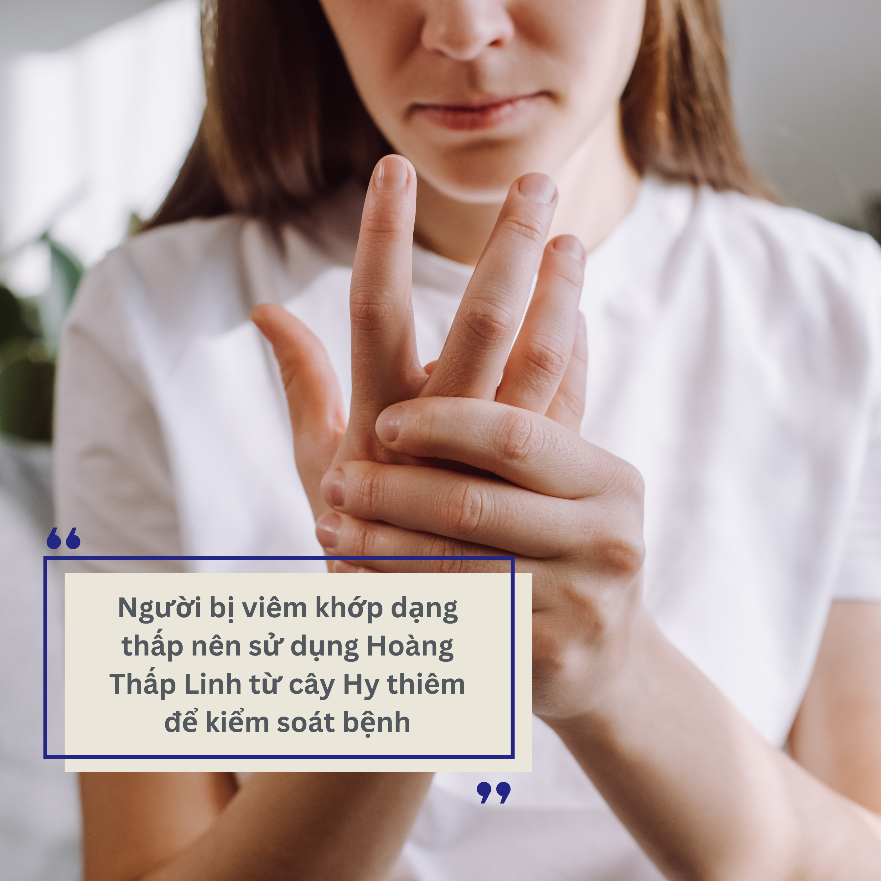 Cách kiểm soát bệnh viêm khớp dạng thấp và giải pháp từ Hoàng Thấp Linh chứa cây Hy thiêm