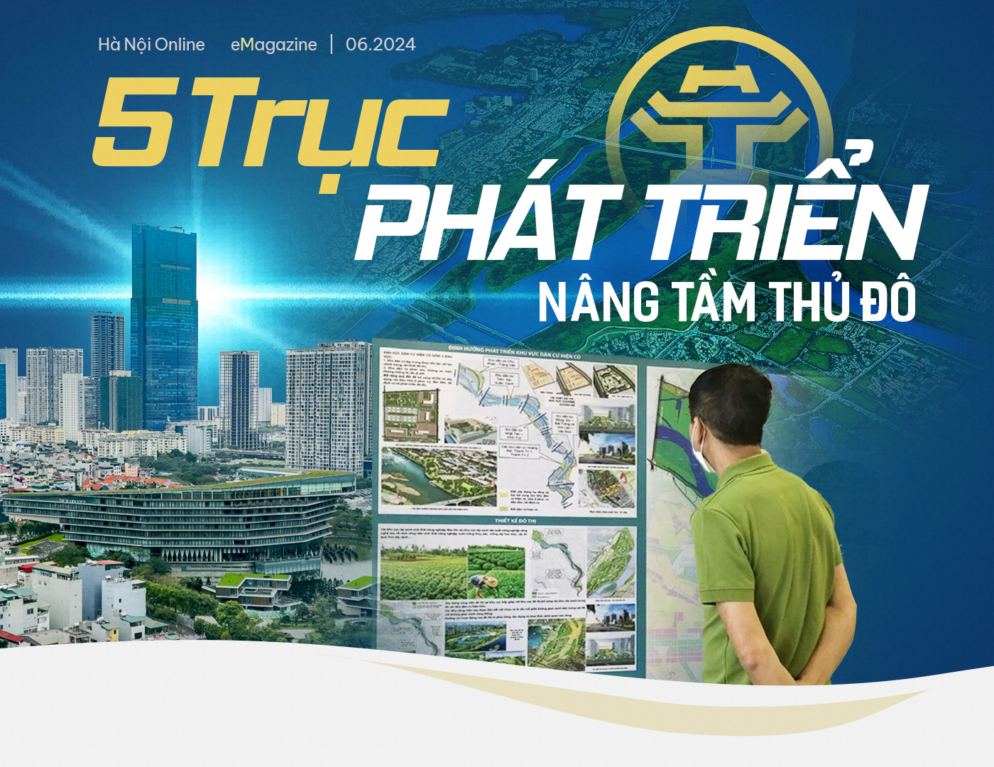 5 trục phát triển nâng tầm Thủ đô