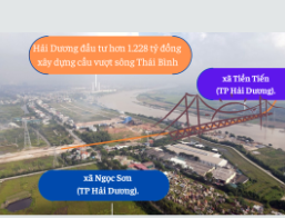 Hải Dương đầu tư gần 1.300 tỷ đồng xây dựng cầu vượt sông Thái Bình