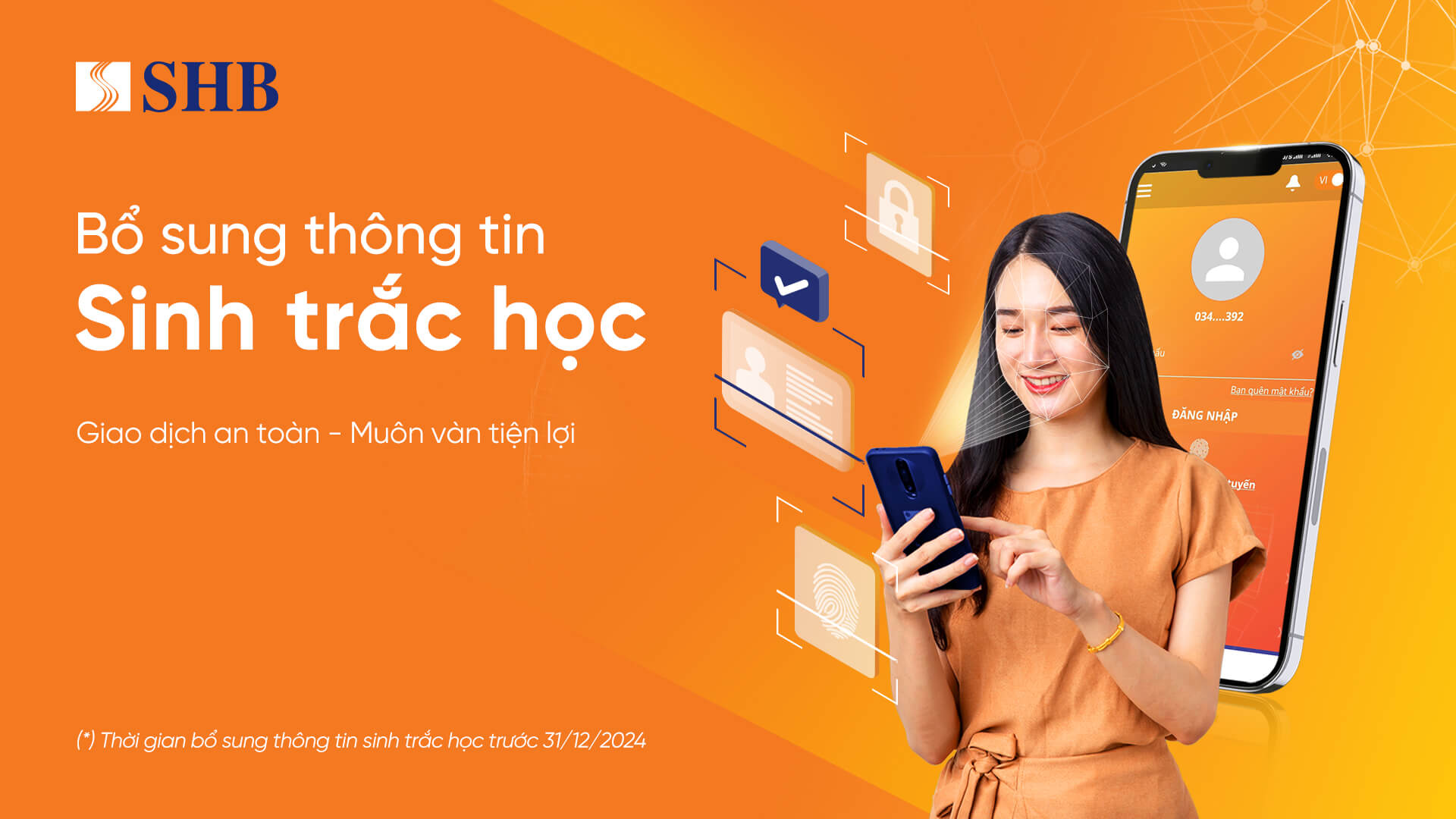 Khách hàng SHB cần bổ sung thông tin sinh trắc học trước ngày 31122024