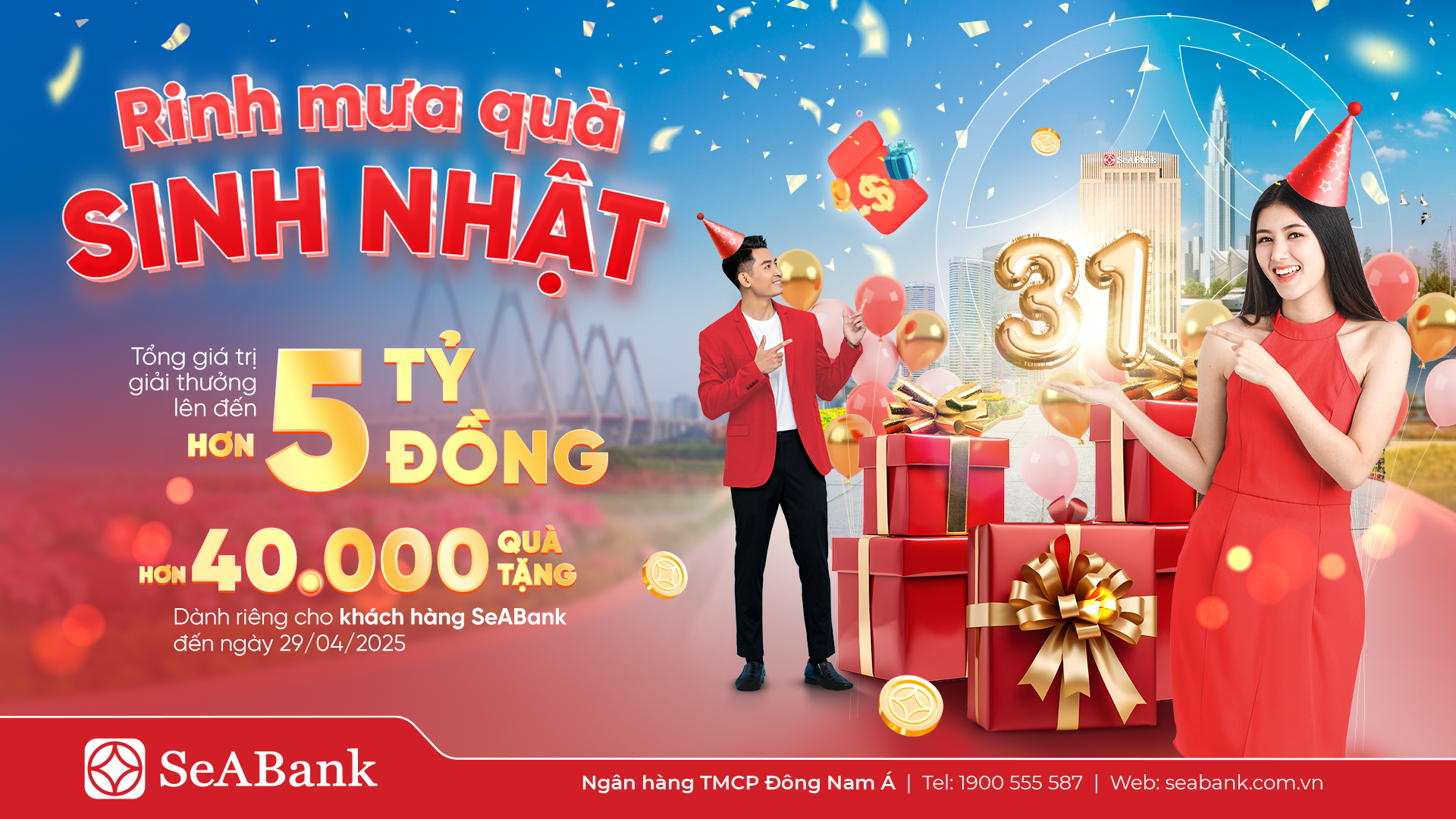 SeABank đón sinh nhật 31 Mưa quà tặng trị giá hơn 5 tỷ đồng tri ân khách hàng