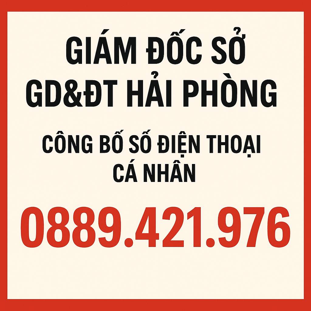 Giám đốc Sở GDĐT Hải Phòng công bố số điện thoại cá nhân làm đường dây nóng kỳ thi vào lớp 10