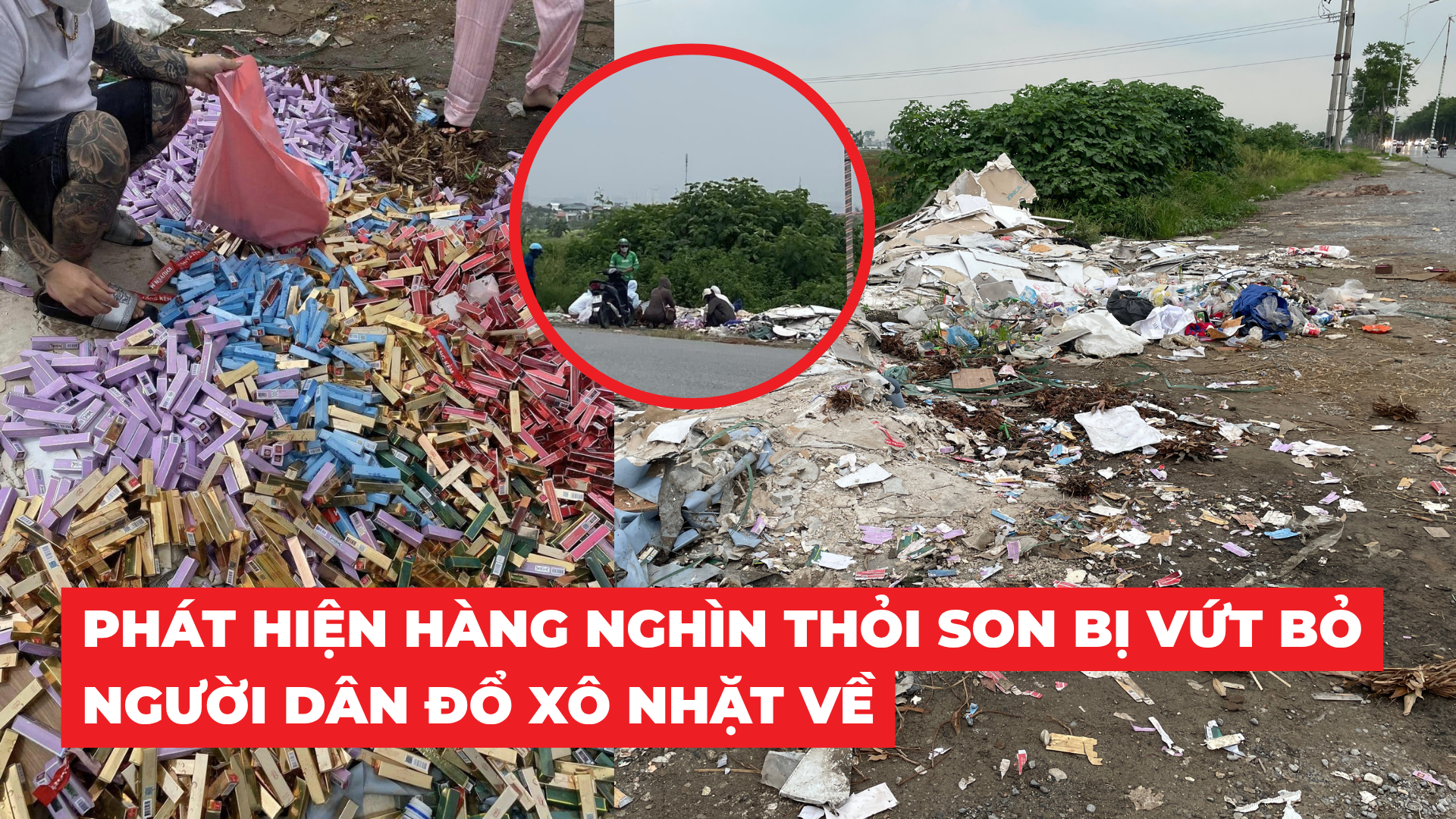 Video Hàng nghìn thỏi son bị vứt bỏ, người dân đổ xô nhặt như “trúng mỏ”