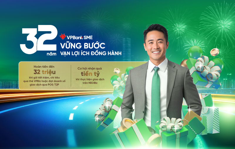 Tháng ưu đãi vàng từ VPBankSME Giao dịch nhiều - Quà hấp dẫn