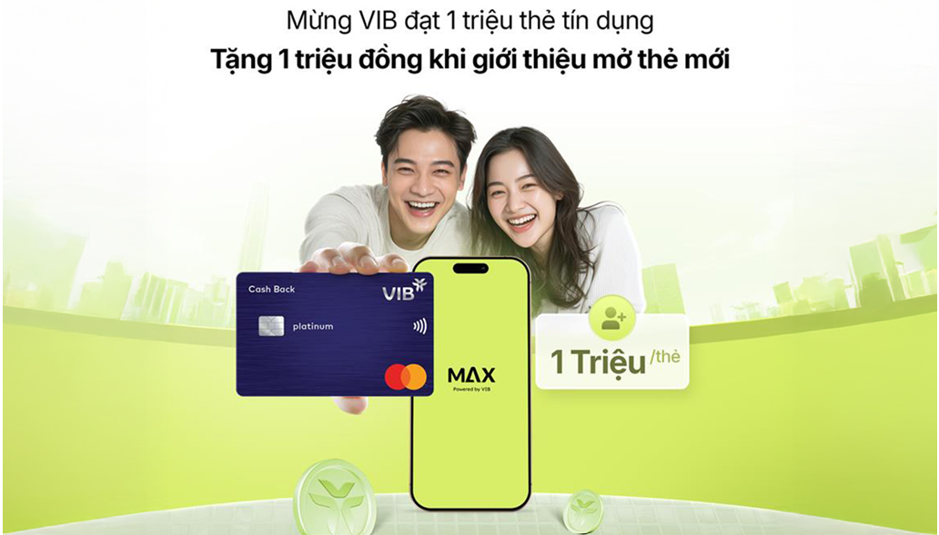 Cán mốc 1 triệu thẻ tín dụng, VIB dành triệu deal tri ân khách hàng