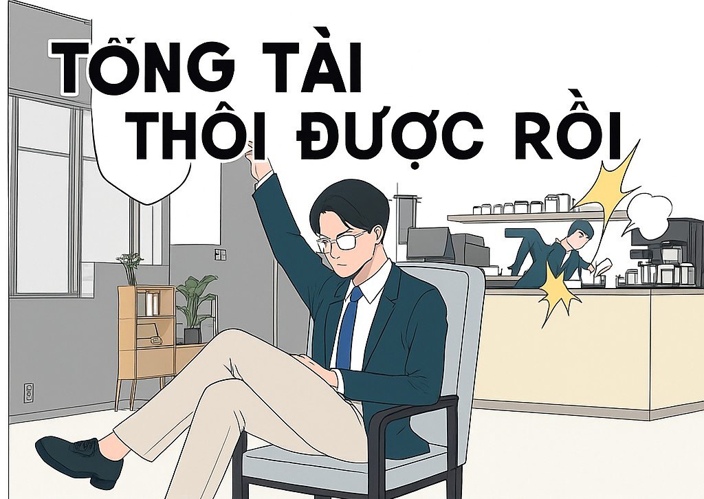 Khi “tổng tài” bước ra đời thực lời cảnh tỉnh cho giới trẻ