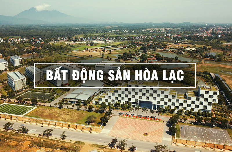 Sóng hạ tầng nâng giá đất nền Hòa Lạc, nhưng chưa đủ lực để làm bùng nổ thị trường