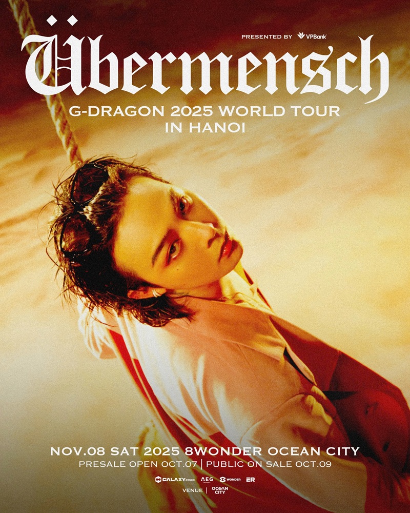 Từ VVIP đến GA Hành trình cảm xúc độc bản cùng G-DRAGON 2025 WORLD TOUR [Übermensch] tại 8Wonder Ocean City