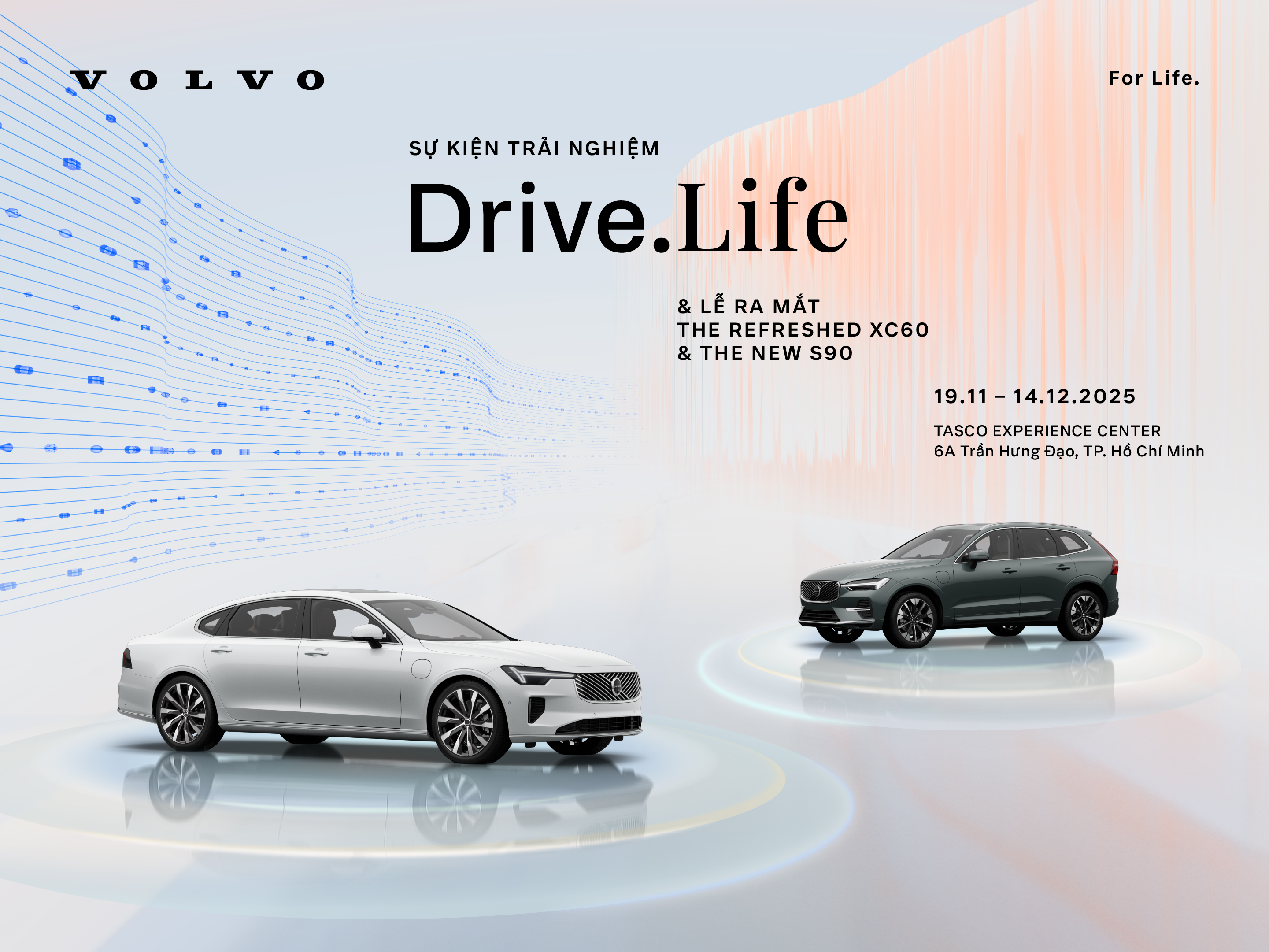 Volvo XC60 và Volvo S90 sẽ xuất hiện tại sự kiện trải nghiệm Drive. Life