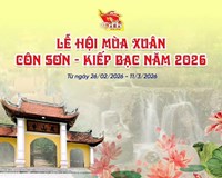 Đánh thức di sản mở không gian phát triển từ Côn Sơn - Kiếp Bạc 