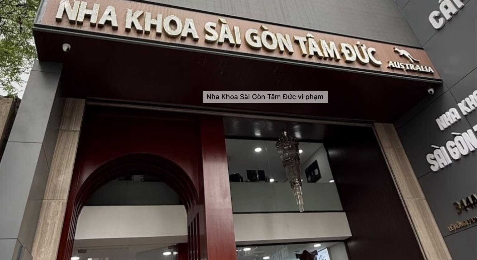 Nha khoa Sài Gòn Tâm Đức bị xử phạt và đình chỉ hoạt động 18 tháng
