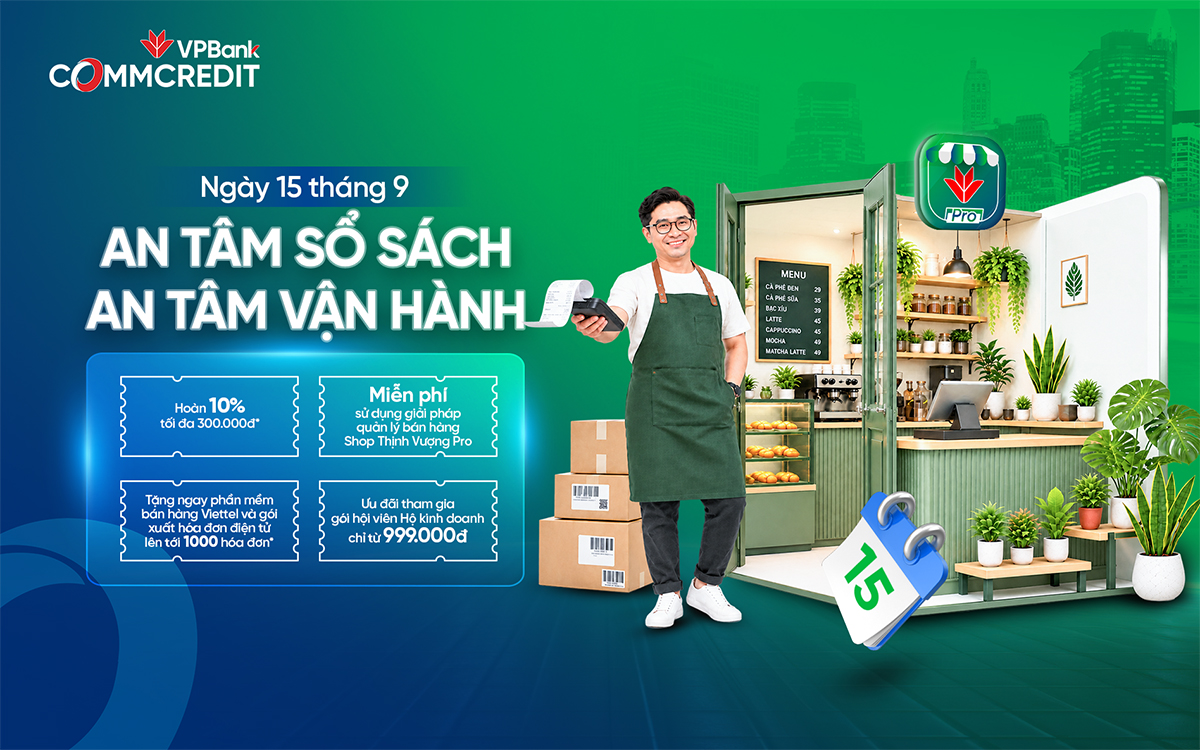 Ngày An Tâm Sổ Sách tháng 9 VPBank gia tăng quyền lợi cho hộ kinh doanh