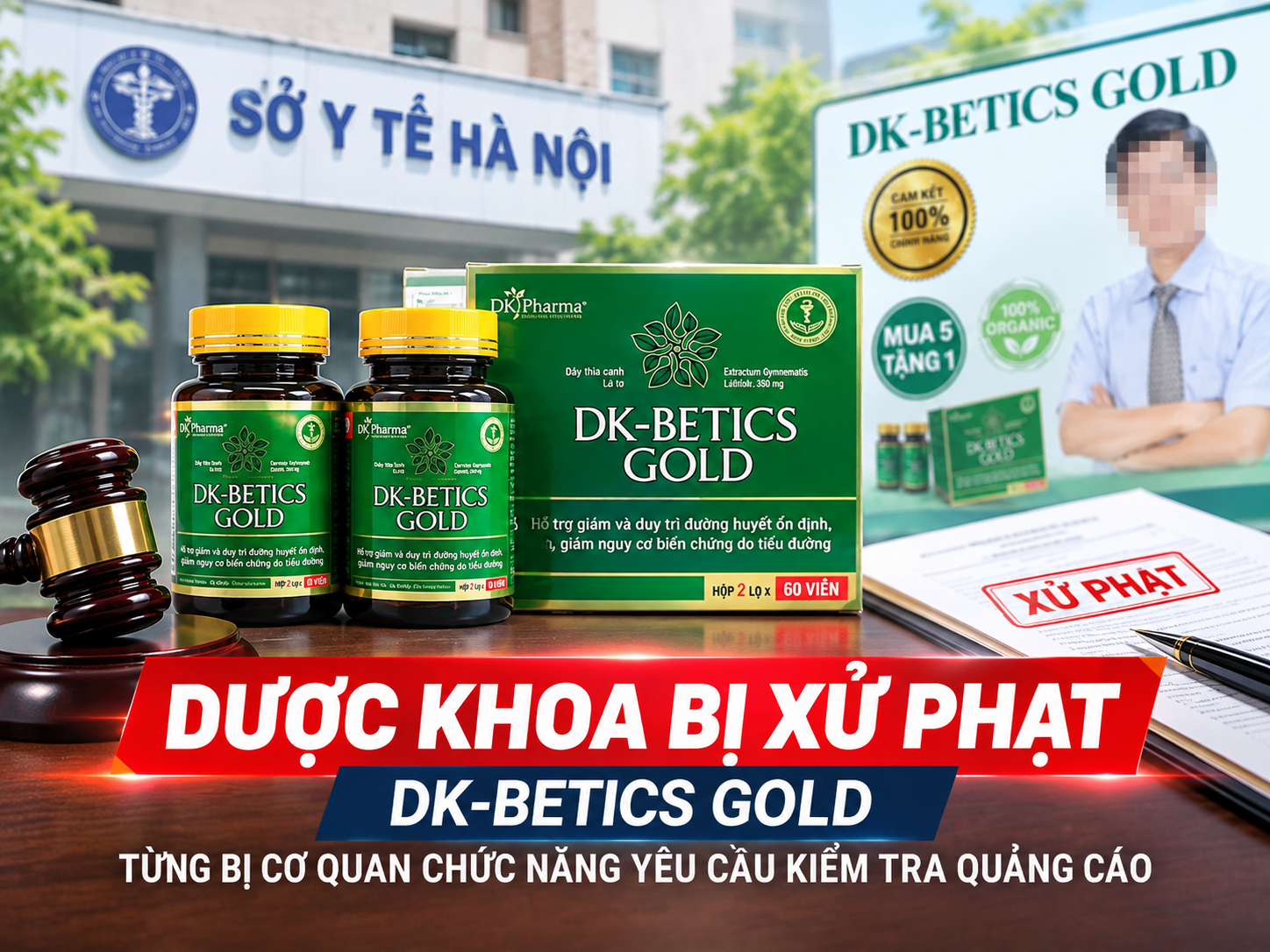 Dược Khoa bị xử phạt, DK-Betics Gold từng bị yêu cầu kiểm tra quảng cáo
