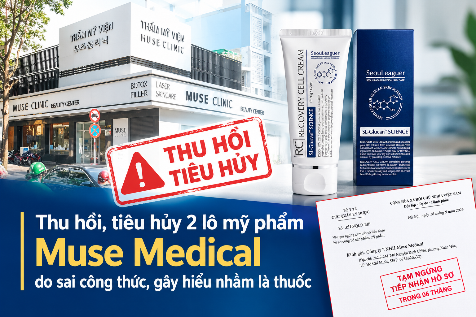 Thu hồi, tiêu hủy 2 lô mỹ phẩm của Muse Medical do sai công thức, gây hiểu nhầm là thuốc